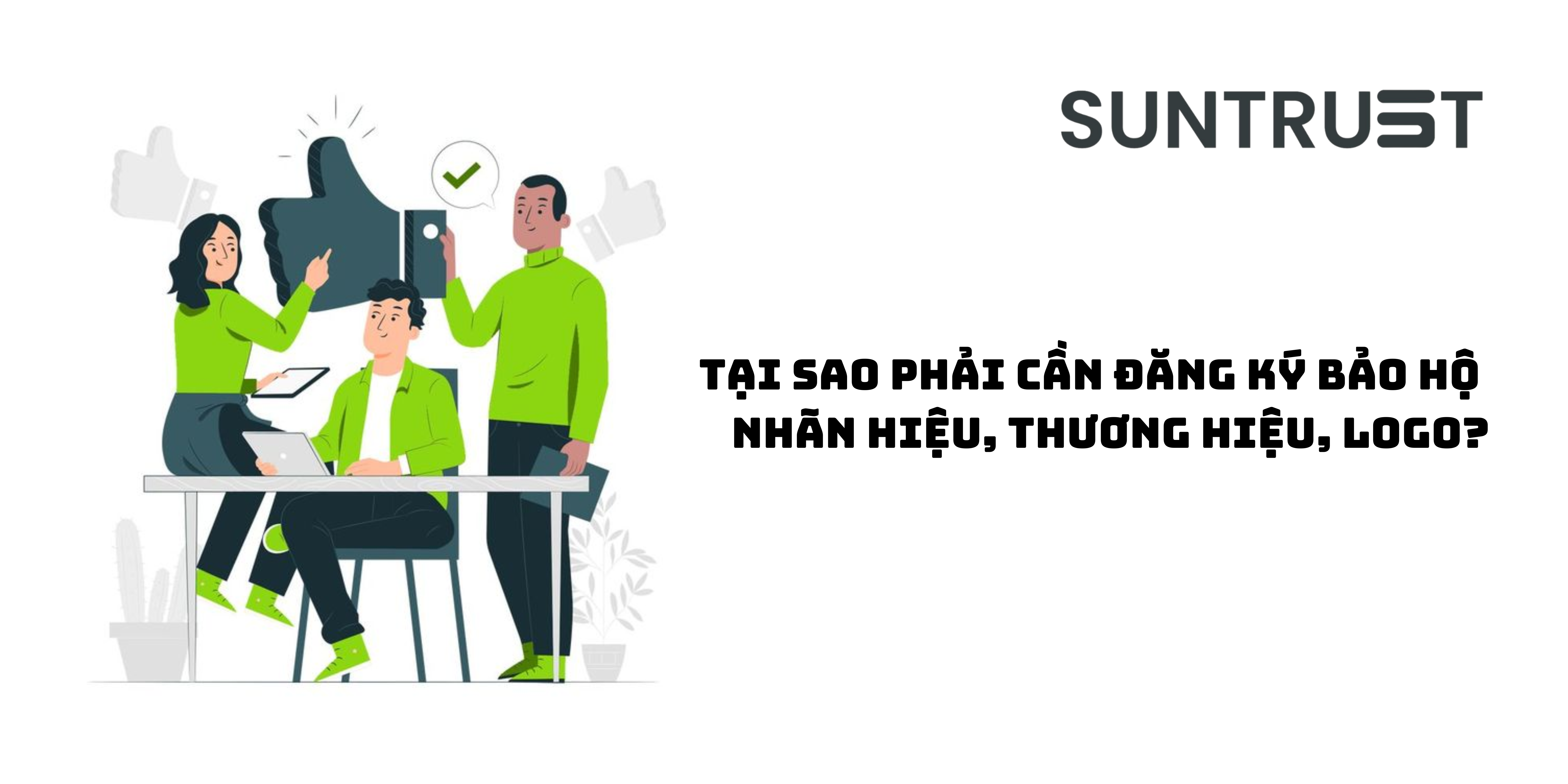 Tại sao phải cần đăng ký bảo hộ nhãn hiệu, thương hiệu, logo