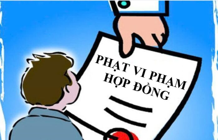 Phạt vi phạm hợp đồng trong pháp luật Việt Nam