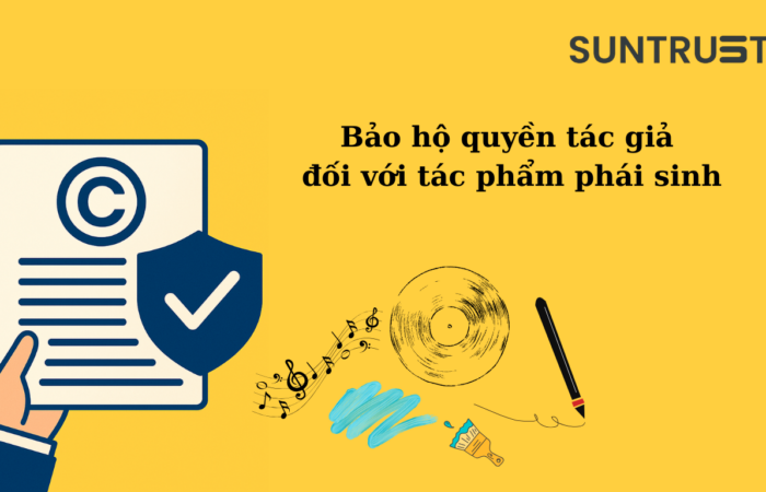 Bảo hộ quyền tác giả đối với tác phẩm phái sinh