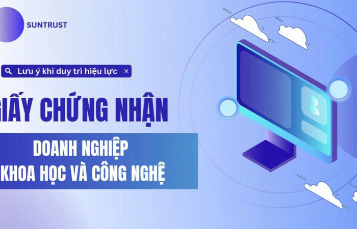 Duy trì hiệu lực Giấy chứng nhận Doanh nghiệp khoa học và công nghệ