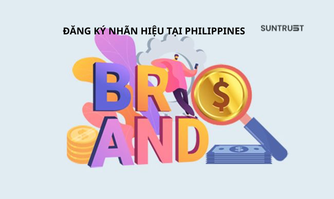 ĐĂNG KÝ NHÃN HIỆU TẠI PHILIPPINES