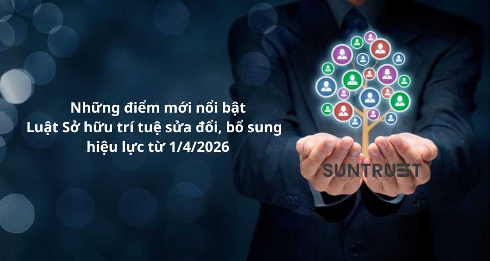 Những điểm mới nổi bật của Luật Sở hữu trí tuệ sửa đổi, bổ sung có hiệu lực từ 142026