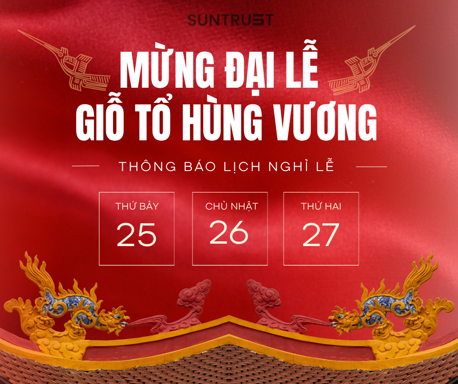 THÔNG BÁO LỊCH NGHỈ MỪNG ĐẠI LỄ GIỖ TỔ HÙNG VƯƠNG 