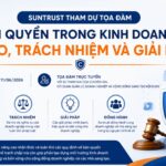 Suntrust tham dự tọa đàm Bản quyền trong kinh doanh – Nỗi lo, Trách nhiệm và Giải pháp 1