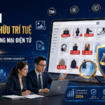 Vi phạm quyền sở hữu trí tuệ trên sàn thương mại điện tử