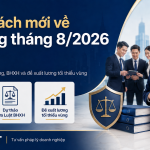 Chính sách mới về lao động tháng 82026