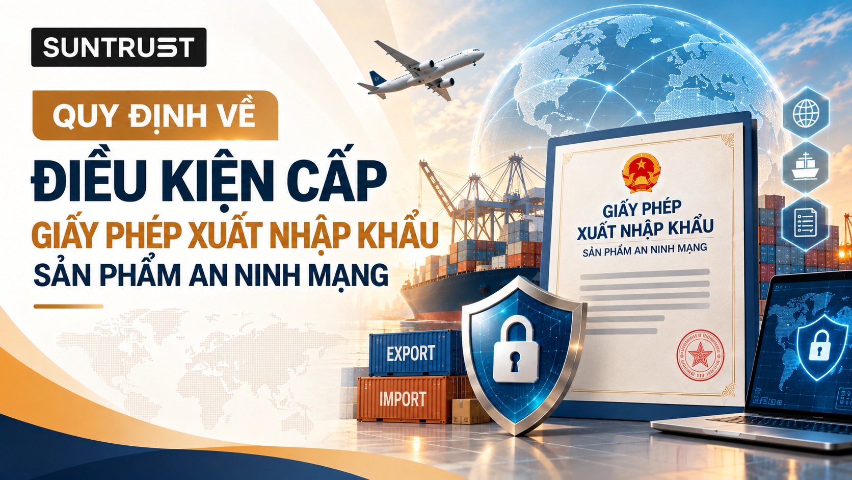 Giấy phép xuất nhập khẩu sản phẩm an ninh mạng